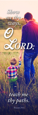 Father's Day - Show Me Thy Ways