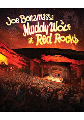 Joe Bonamassa: Muddy Wolf at Red Rocks