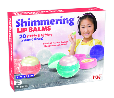 Shimmering Lip Balms: 20 Pretty & Glittery Science Creations - Blend All-Natural Recipes Using Beeswax & More!