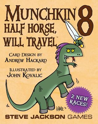 Munchkin 8 Half Horse Will Tra