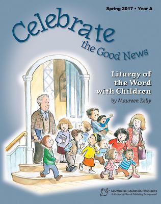 Ctgn Spring 2017 Liturgy of the Word