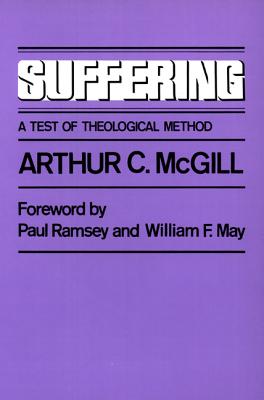 Suffering: A Test of Theological Method