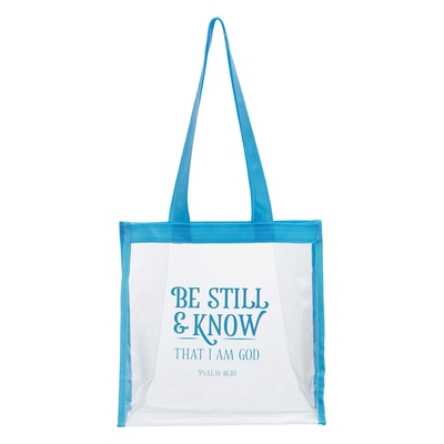 Tote Clear Be Still & Know Psalm 46:10