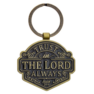 Keyring Trust in the Lord Always Isaiah 26:4