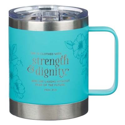 Stainless Steel Mug She Is Clothed with Strength Proverbs 31:25