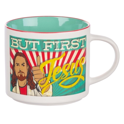 Mug Ceramic But First Jesus