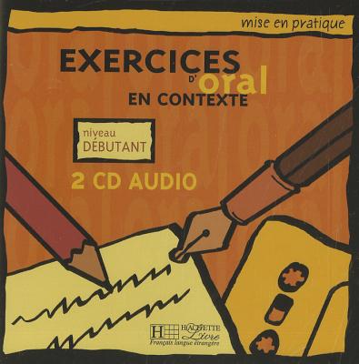 Mise En Pratique Oral - Debutant CD Audio (X2)