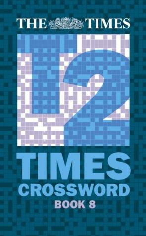 The Times Quick Crossword Book 8: 80 world-famous crossword puzzles from The Times2