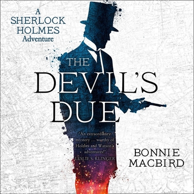 The Devil's Due: A Sherlock Holmes Adventure