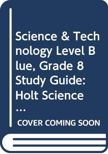 Holt Science & Technology: Study Guide Level Blue Integrated Science