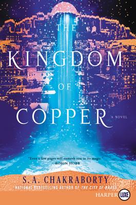 The Kingdom of Copper (Large Print Edition)