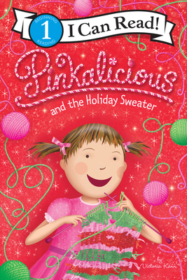Pinkalicious and the Holiday Sweater: A Christmas Holiday Book for Kids