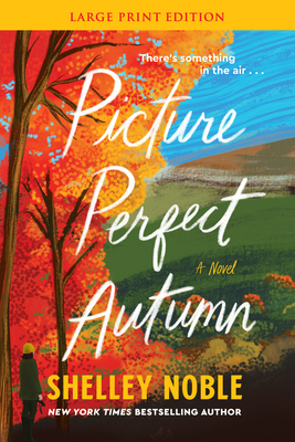 Picture Perfect Autumn (Large Print Edition)