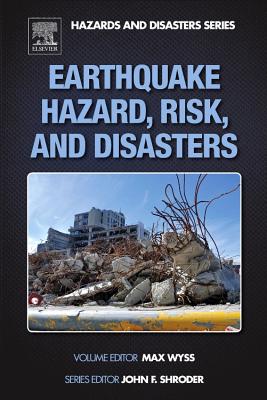 Earthquake Hazard, Risk and Disasters