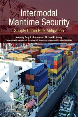 Intermodal Maritime Security: Supply Chain Risk Mitigation