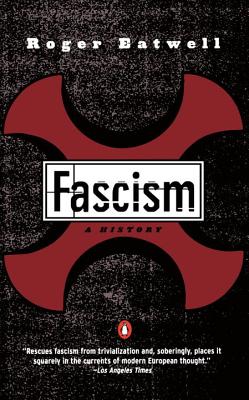 Fascism: A History