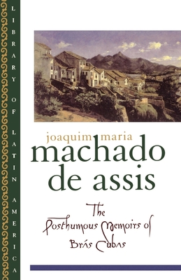 The Posthumous Memoirs of Brás Cubas