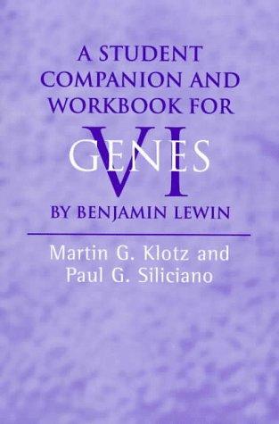 A Student Companion and Workbook for Genes VI