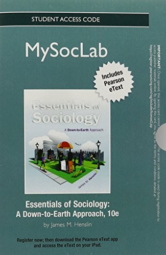 New Mysoclab with Pearson Etext -- Standalone Access Card -- For Essentials of Sociology: A Down-To-Earth Approach