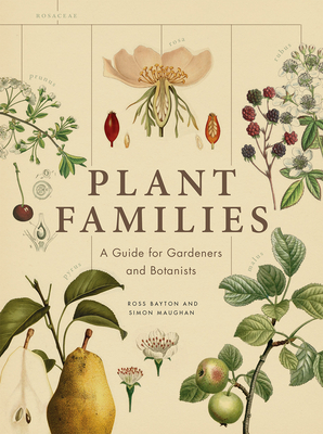 Plant Families: A Guide for Gardeners and Botanists