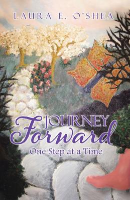 Journey Forward: One Step at a Time