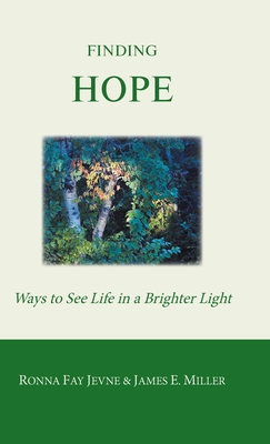 Finding Hope: Ways of seeing life in a brighter light
