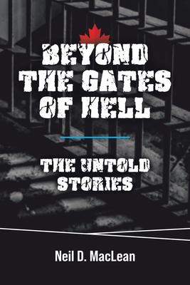 Beyond the Gates of Hell: The Untold Stories