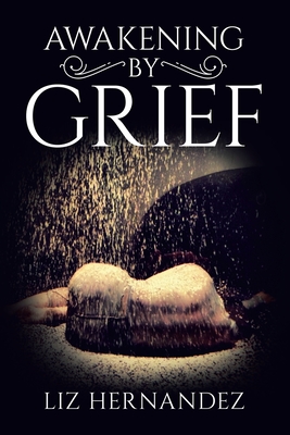 Awakening by Grief