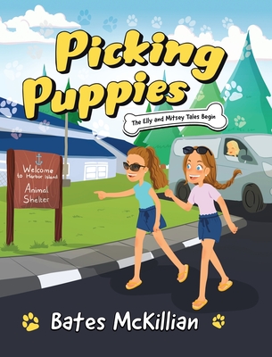 Picking Puppies: The Elly and Mitsey Tales Begin