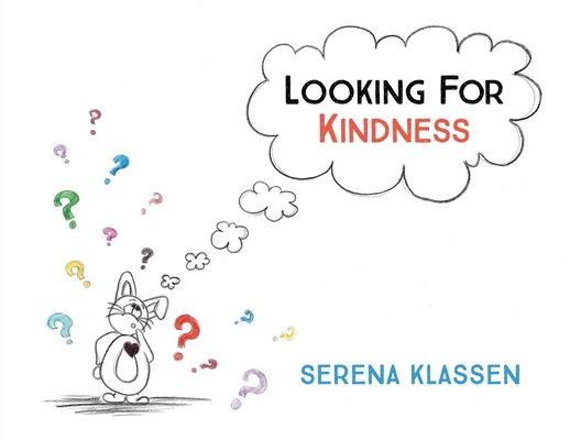 Looking For Kindness