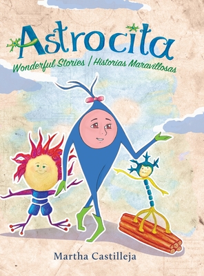 Astrocita: Wonderful Stories/Historias Maravillosas