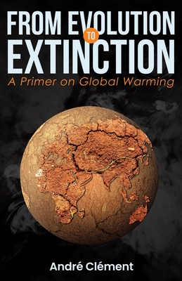From Evolution to Extinction: A Primer on Global Warming