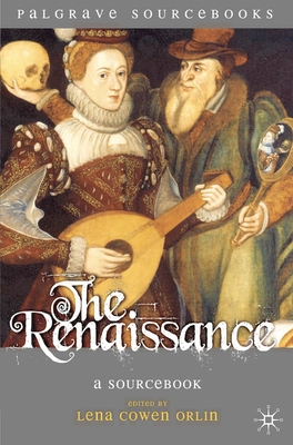 The Renaissance: A Sourcebook