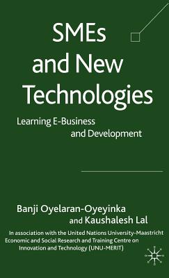 SMEs and New Technologies: Learning E-Business and Development