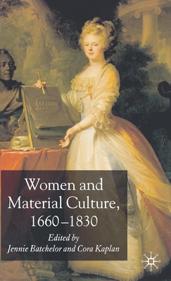 Women and Material Culture, 1660-1830
