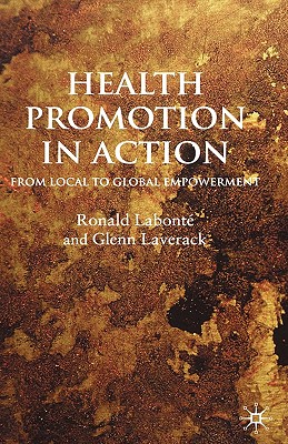 Health Promotion in Action: From Local to Global Empowerment