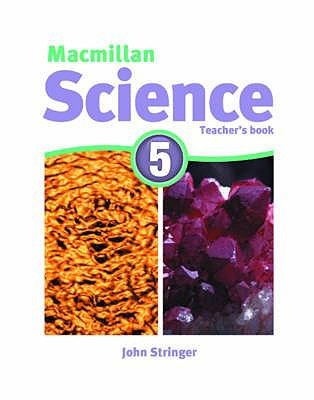 MacMillan Science 5: Teacher's Book