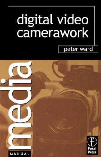 Digital Video Camerawork
