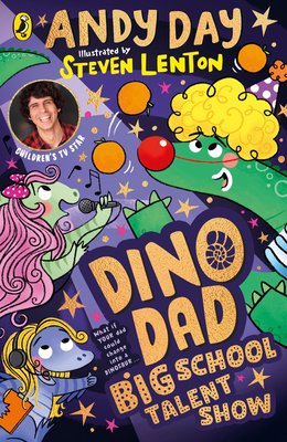 Dino Dad: Big School Talent Show: Volume 3