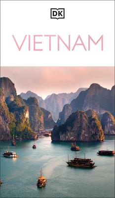 DK Vietnam: Must-See Sights. Culture & History. Detailed Maps & Tours. Covers Hanoi, Ho CHI Minh, Mekong Delta, & More