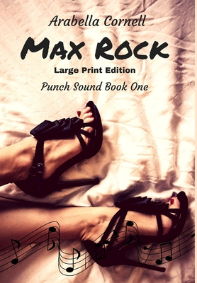 Max Rock (Large Print Edition)