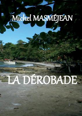 La Derobade