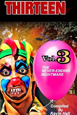 Thirteen Vol. 3: The Never-Ending Nightmare