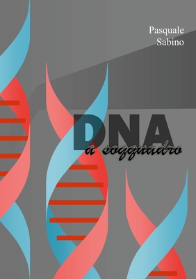 DNA a soqquadro