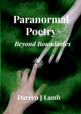 Paranormal Poetry Beyond Boundaries