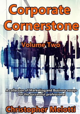 Corporate Cornerstone: Volume Two