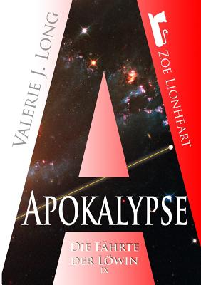 Die Fährte der Löwin IX: Apokalypse