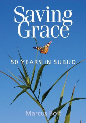Saving Grace - Fifty Years in Subud