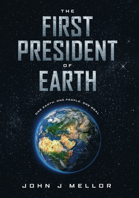 The First President Of Earth