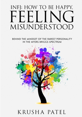 Infj: How to Be Happy, Feeling Misunderstood
